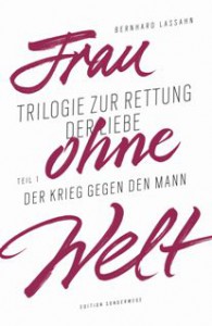 130409+COVER+Frau+ohne+Welt+I+klein